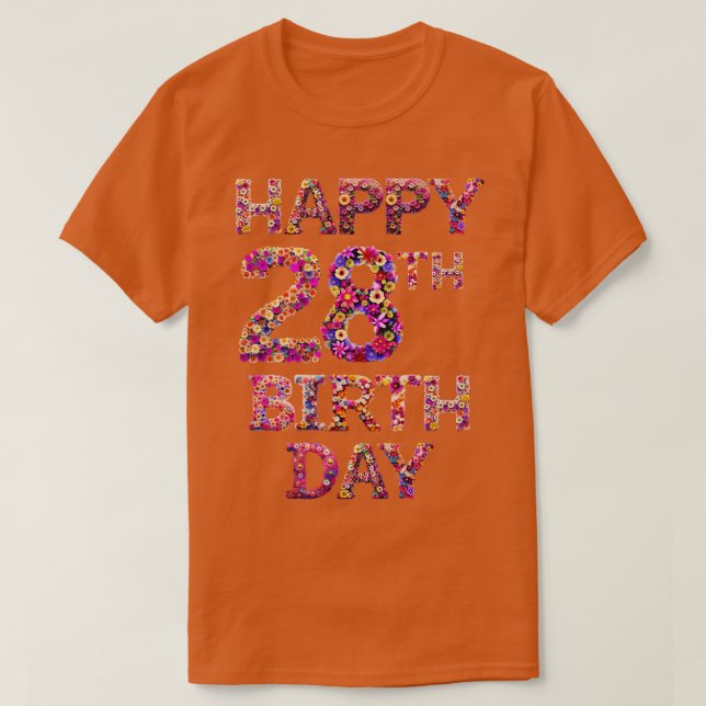 Happy Birthday 28th T-Shirt (Design Front)