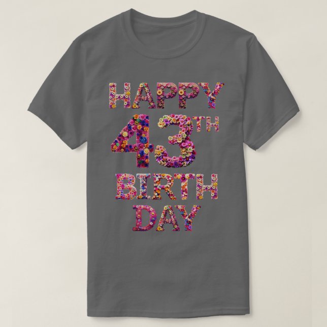 Happy Birthday 43th T-Shirt (Design Front)