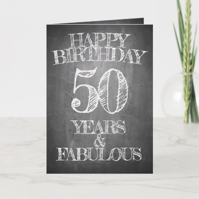 Happy Birthday - 50 Years & Fabulous Card (Front)