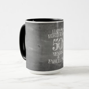 Happy Birthday - 50 Years & Fabulous Mug