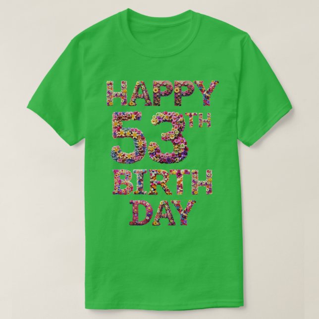 Happy Birthday 53th T-Shirt (Design Front)