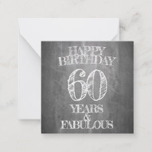 Happy Birthday - 60 Years & Fabulous in chalkboar Card