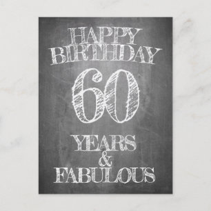 Happy Birthday - 60 Years & Fabulous in chalkboar Holiday Postcard