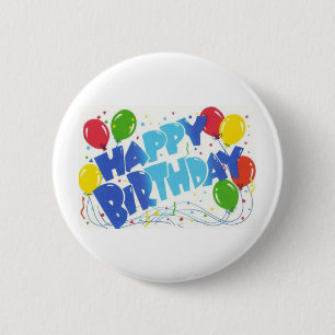 Happy Birthday 6 Cm Round Badge
