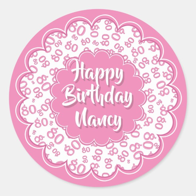 Happy Birthday 80th Number Pattern Pink and White Classic Round Sticker (Front)