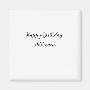 Happy birthday add name title simple minimal  magnet