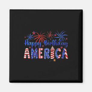 Happy Birthday America Firework Usa Flag 4th Of Ju Magnet