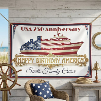 Happy Birthday America Gold Family Cruise USA 250  Banner