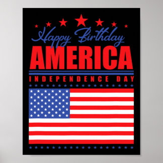 Happy Birthday America Independence Day July 4th  Poster