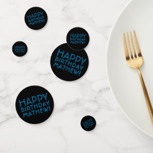 Happy Birthday (ANY NAME) Blue & Black (or diy) Confetti