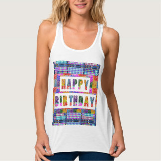 HAPPY BIRTHDAY : Artist Created Font n Colour Singlet