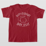 Happy Birthday Baby Jesus - Christian Christmas T-Shirt<br><div class="desc">Sometimes it's nice to remember what "CHRIST"mas is celebrated for. Share the spirit of your faith with others. Find this charming design on other products - just check out our store.</div>