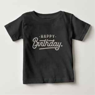 Happy Birthday Baby T-Shirt