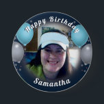 Happy Birthday Balloons and Photo Blue Button<br><div class="desc">All text is adjustable! Fun balloons and confetti happy birthday one photo button. All artwork designed by Valarie Wade.</div>