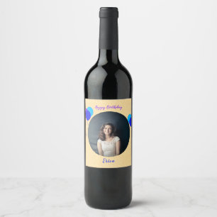 Happy Birthday Balloons Custom Photo and Text Wine Label