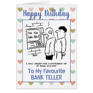 Happy Birthday Bank Teller