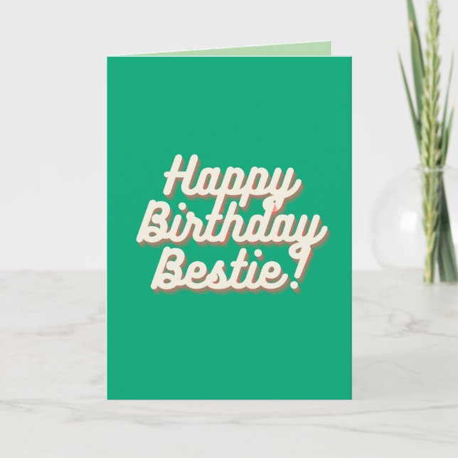 Happy Birthday Bestie | Green Card (Front)