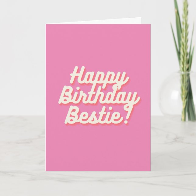 Happy Birthday Bestie | Pink Card (Front)