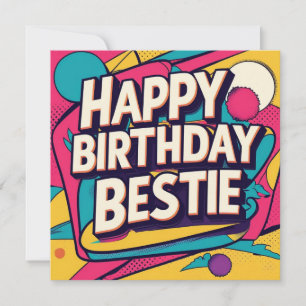 Happy Birthday Bestie - Pop Art  Holiday Card