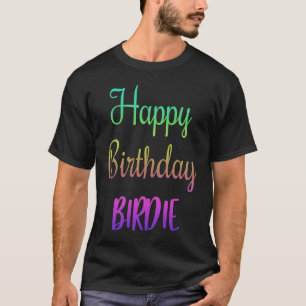 Happy Birthday Birdie Idea T-Shirt