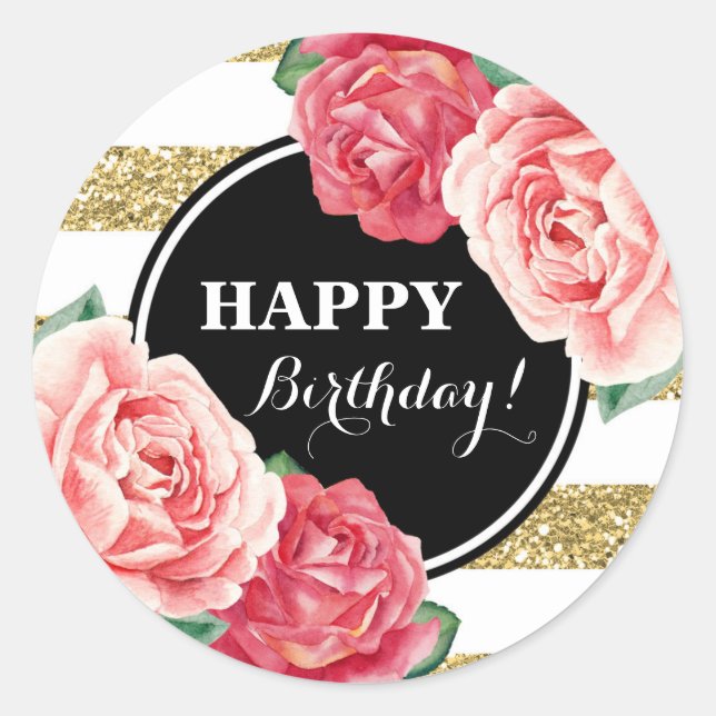 Happy Birthday Black Gold Stripes Pink Floral Classic Round Sticker (Front)