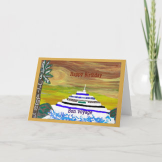 Happy Birthday/Bon Voyage Blank Note Greeting Card