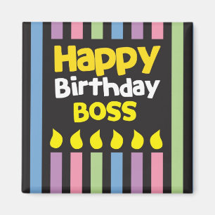 Happy Birthday BOSS! Magnet