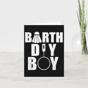 Happy Birthday Boy Badminton Player Shuttle Birthd Card