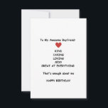 Happy Birthday Boyfriend Birthday Card Funny<br><div class="desc">For boyfriends who have a great sense of humor,  this funny boyfriend birthday card is perfect. With its stylish minimalist design,  you can add your birthday message on the reverse side. Celebrate your boyfriend's birthday by purchasing this funny boyfriend birthday card today!</div>
