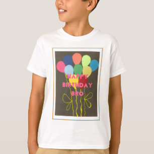 Happy Birthday Bro Art Print T-Shirt
