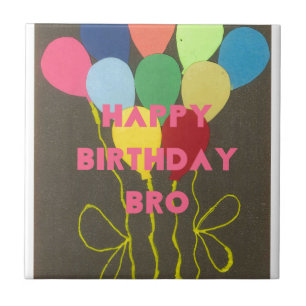 Happy Birthday Bro Art Print Tile