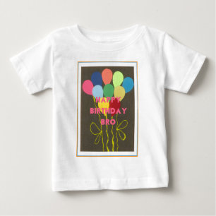 Happy Birthday Bro Baby T-Shirt