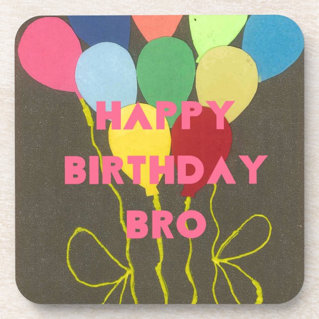 Happy Birthday Bro Coaster (Front)