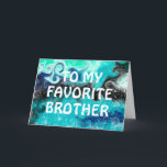 Happy Birthday Brother | Blue, Teal and Black Card<br><div class="desc">Birthday card for a brother with Teal,  Blue and Black Fluid Art Marble Swirls Digital Art. This is done to look like pour painting in digital style.</div>