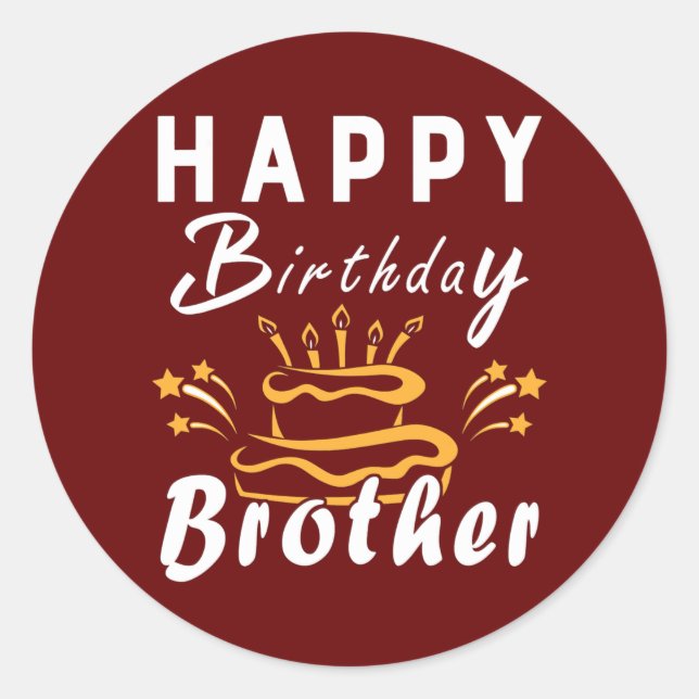 Happy Birthday Brother Fun Family Matching Outfit Classic Round Sticker (Front)