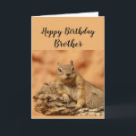 Happy Birthday Brother Funny Squirrel Relax Card<br><div class="desc">Funny card for your hard working Brother  reminding them to relax with a cute relaxing,  chill squirrel cute animal.
Inside Verse: and you do know
that on your Birthday
you're just supposed
to chill and relax,  right?</div>