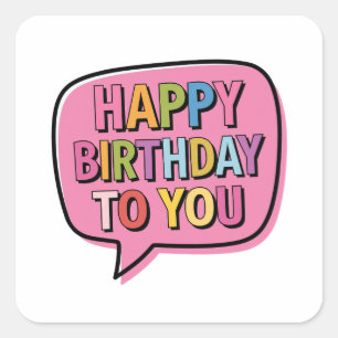 Happy Birthday Bubble Square Sticker