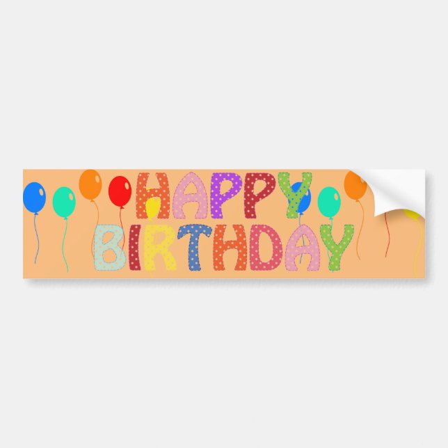 Happy Birthday Bumper Sticker (Front)