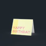 Happy Birthday Card<br><div class="desc">I like birthdays. Mostly because there is usually cake. And ice cream.</div>