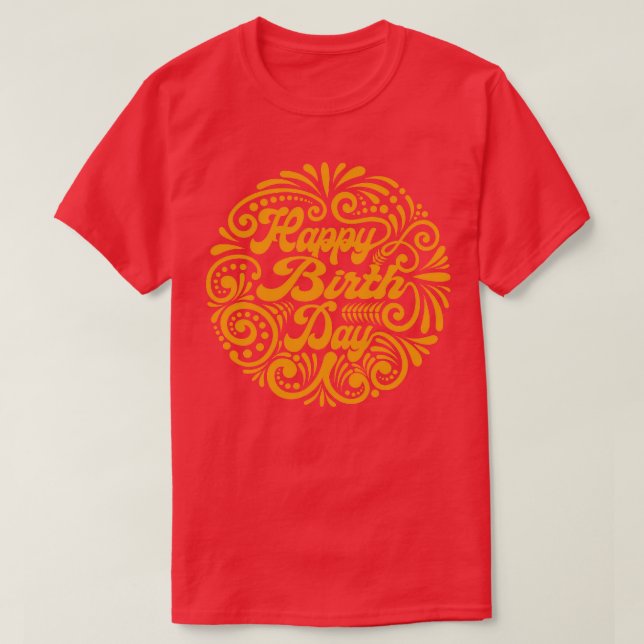 Happy Birthday Celebration T-Shirt (Design Front)