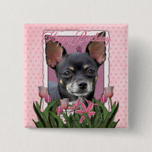 Happy Birthday - Chihuahua - Isabella 15 Cm Square Badge
