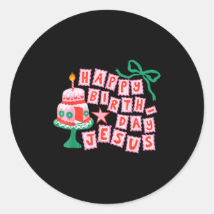 Happy Birthday Christian Jesus Christmas Preppy Bd Classic Round Sticker