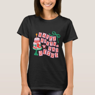 Happy Birthday Christian Jesus Christmas Preppy Bd T-Shirt