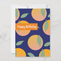 Happy Birthday Citrus Oranges Fruity