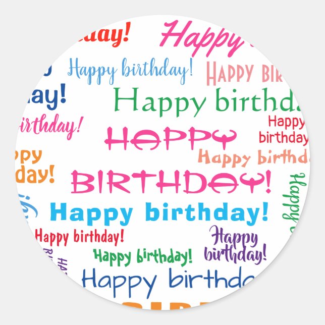 Happy Birthday Colourful Bright Fun Word Cloud Classic Round Sticker (Front)