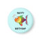 HAPPY BIRTHDAY, colourful cartoon fish, button