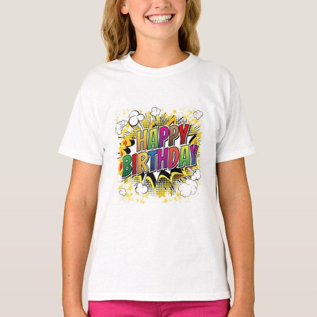 Happy Birthday - Comic Book Style T-Shirt (Front)