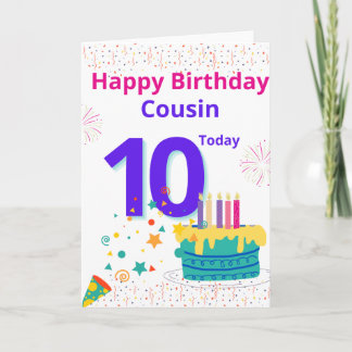 Happy Birthday Cousin - 10 Today Card