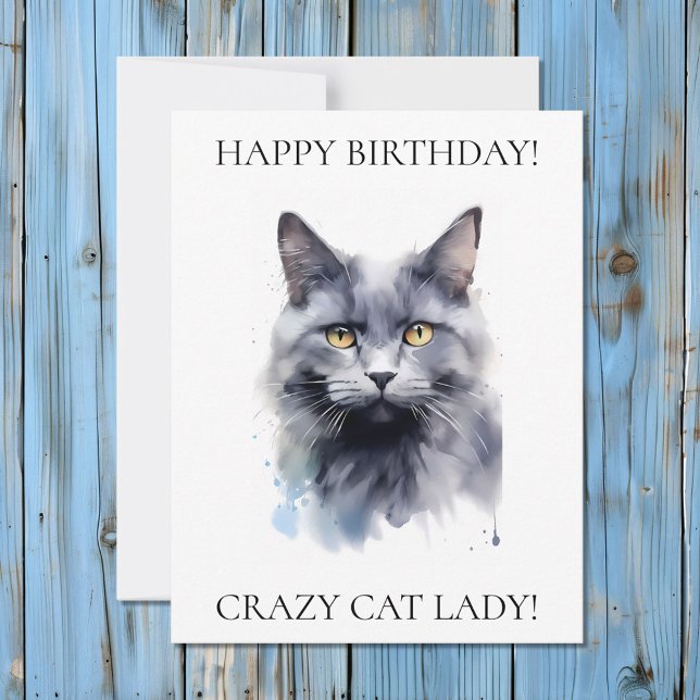Happy Birthday Crazy Cat Lady Grey Cat Holiday Card (Creator Uploaded)