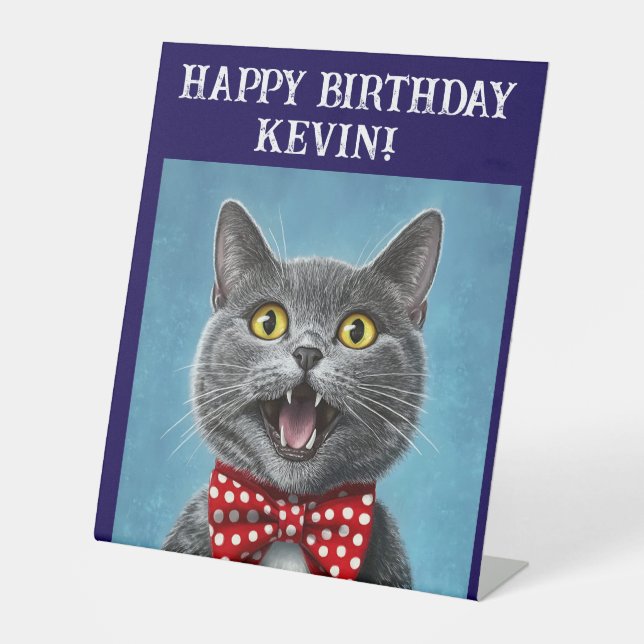 HAPPY BIRTHDAY CUSTOM CAT Pedestal Sign (Front)